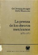 04LaPrensaObrerosMx1870a1970.jpg.jpg